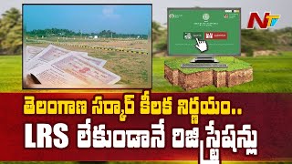 Telangana Govt Takes Key Decision On LRS,  Orders To Register Non-Agri Lands Without LRS | NTV