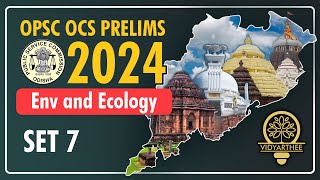 OPSC OCS Environment & Ecology Questions 2024 | Set 7 | #vidyarthee