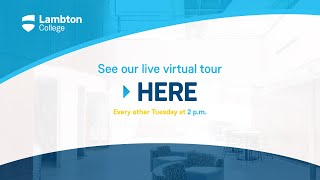 Lambton College Live Tour - Bringing Campus to You!