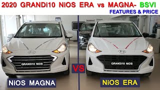 Compare 2020 Grandi10 NiOS ERA vs MAGNA BS6 Features & Price