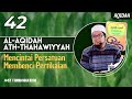 AL-AQIDAH ATH-THAHAWIYYAH (42) - 