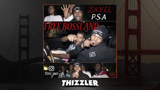 Zayel - P.S.A. [Thizzler.com Exclusive]