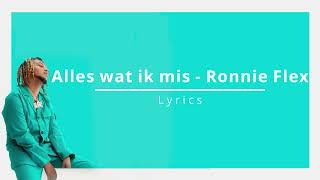 Alles Wat Ik Mis - Ronnie Flex & Emma Heesters - Lyrics
