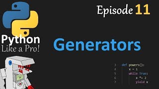 Generators - Python Like a Pro #11