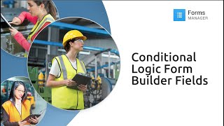 Conditional Logic Form Builder Fields