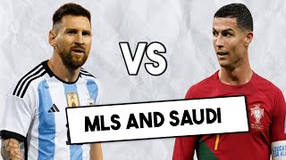 MLS VS SAUDI - ഏതാണ് മികച്ചത്