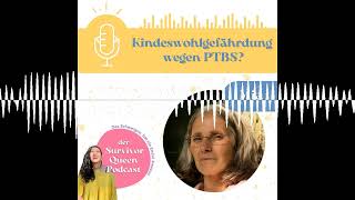 Kindeswohlgefährdung wegen PTBS? (Mia 2/2)