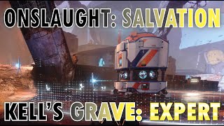 Onslaught Salvation - Expert 50 Waves - Kell's Grave - Destiny 2