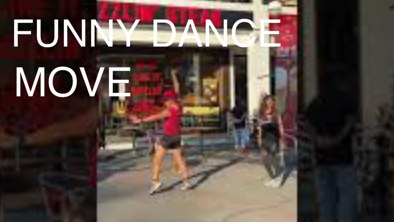 Funny Dance Moves Youtube