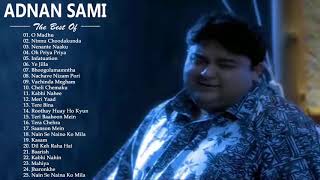 Top 20 Best Adnan Sami Hit Songs - Heart Touching Hindi sad Songs 2020