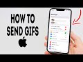 How To Send GIFs On iPhone - Full Guide