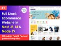 #1 Build a Full Stack E-Commerce Website with Next.js 14, Node JS, Mongo Db, with Admin Panel  🔥🔥🔥