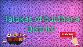 Talukas of buldhana District