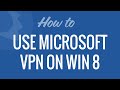 Microsoft VPN on Win8