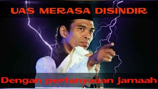 Ustadz abdussomad (UAS) merasa disindir pertanyaan jamaah