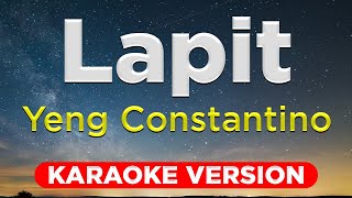 LAPIT - Yeng Constantino (HQ KARAOKE VERSION with lyrics)