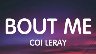 Coi Leray - Bout Me (Lyrics) New Song