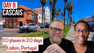 Ep. 09  |  Cascais  |  20 Places in 20 Days  |  Lisbon Portugal 2022