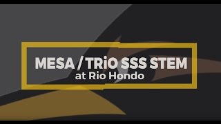 Mesa TRio Stem Program