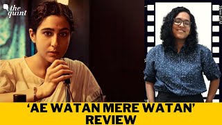 'Ae Watan Mere Watan' Review: Sara Ali Khan-starrer Is Intent Over Impact | The Quint