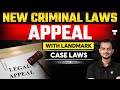 Appeal in New Criminal Laws with Landmark Cases | Pranjal Singh | Unacademy Judiciary