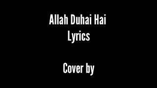 Zayn - Allah Duhai Hai (Cover) Lyrics