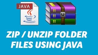 JAVA - ZIP / UnZip files or folder