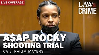 LIVE: A$AP Rocky Shooting Trial — CA v. Rakim Mayers — Day Four