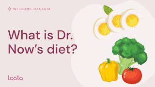What Is Dr. Now’s Diet | Lasta Fasting