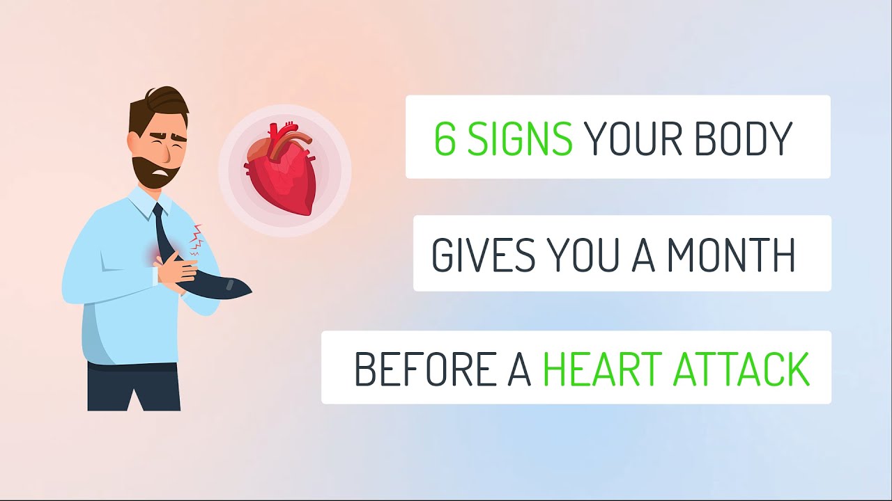 6 Signs Your Body Gives You A Month Before A Heart Attack - YouTube