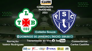 TUNA 0X3 PAYSANDU | CAMPEONATO PARAENSE | 30.01.2022