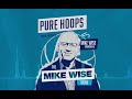 Pure Hoops Media Presents: The Mike Wise Show featuring NBA Hall-of-Famer Chris Mullin