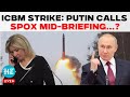 Russia ICBM Attack Updates LIVE | Putin Calls Spokesperson Mid-Presser? | Ukraine War | Trump | US