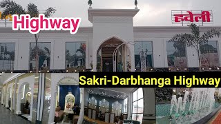 Highway Haveli Restaurant  | Sakri - Darbhanga Highway Nh 27 | #madhubani #foodie #vlog