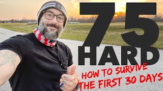 Surviving the First 30 Days of the 75 Hard Challenge