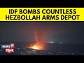 Israel Vs Hezbollah Today | Israel Says Strikes Hezbollah Weapons Depot In Lebanon | N18G