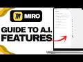 How to use Miro AI Features to work faster