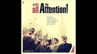 The Attention! - Blue Heat