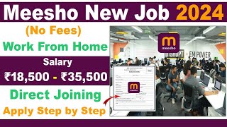 Meesho Recruitment 2024 Apply Online | Work From Home | Meesho Job Vacancy |Private Job Vacancy 2024