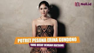 Potret Pesona Erina Gudono yang Dikabarkan Dekat dengan Kaesang