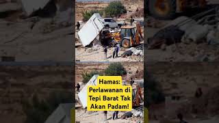 Hamas: Perlawanan di Tepi Barat Tak Akan Padam!