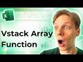 How to Use the VSTACK Array Function in Excel [2026 Easy Guide]