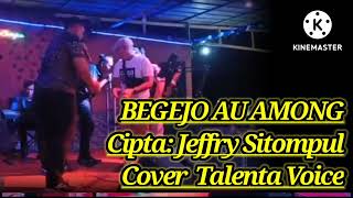 BEGEJO AU AMONG.   cipta: @jeffrysitompulofficial2162 Cover @talentavoiceofficial7696