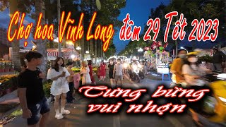 CHỢ HOA VĨNH LONG ĐÊM 29 TẾT TƯNG BỪNG NÁO NHIỆT