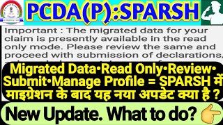 🪖 SPARSH :Read Only• Review• Submission• Declaration/Ack• Any Issue/Discrepancies• Manage Profile?❓👉