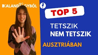 5 tetszik, 5 nem tetszik - Ausztria | Kalandvágyból külföldre podcast