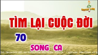 Karaoke trích đoạn cải lương 💞 tìm lại cuộc đời [ song ca ]