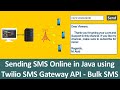 How to send SMS online in Java using Twilio SMS Gateway API - Bulk  SMS