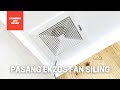 DIY:63 Pasang ekzos fan siling bilik yang panas & berbahang #DIYSyahman