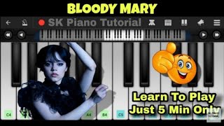 Bloody Mary l Lady Gaga l Wednesday Addams l easy mobile perfect piano tutorial